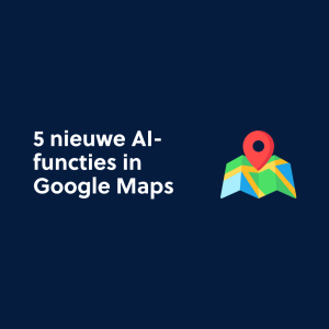 5 nieuwe AI-functies in Google Maps